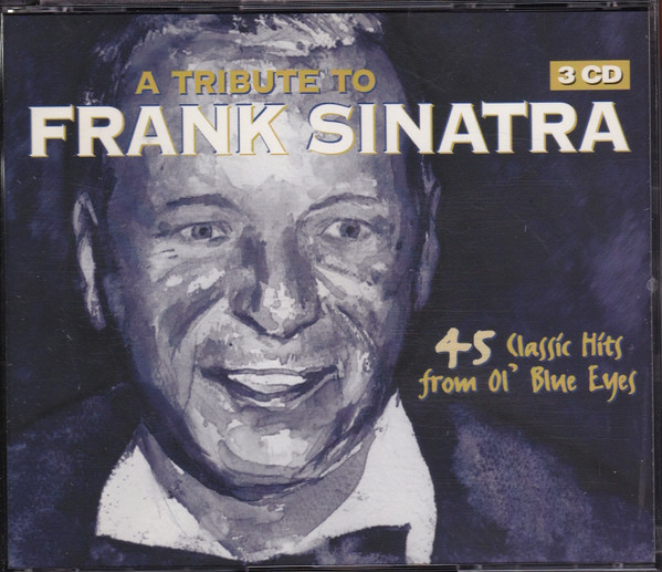 Frank Sinatra - A Tribute To Frank Sinatra (3xCD, Comp, RE, RM)
