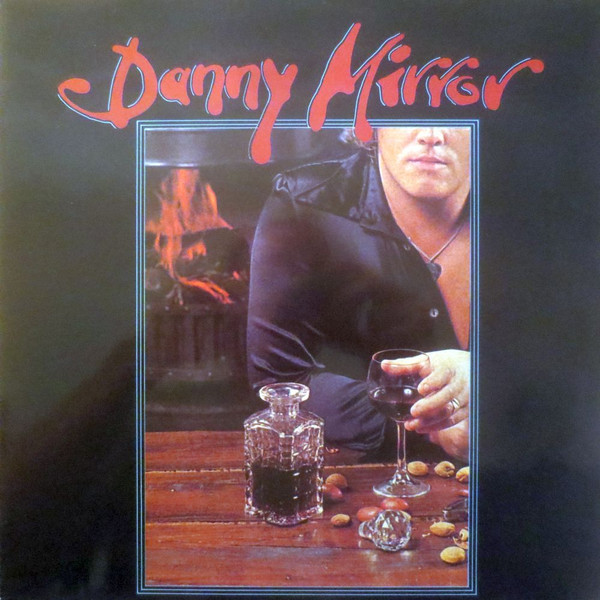 Danny Mirror - Danny Mirror (LP, Album)
