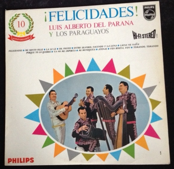 Luis Alberto del Parana y Los Paraguayos - ¡Felicidades! (LP)