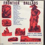 Pete Seeger - Frontier Ballads (2x10", Mono, RE + Box, Comp)