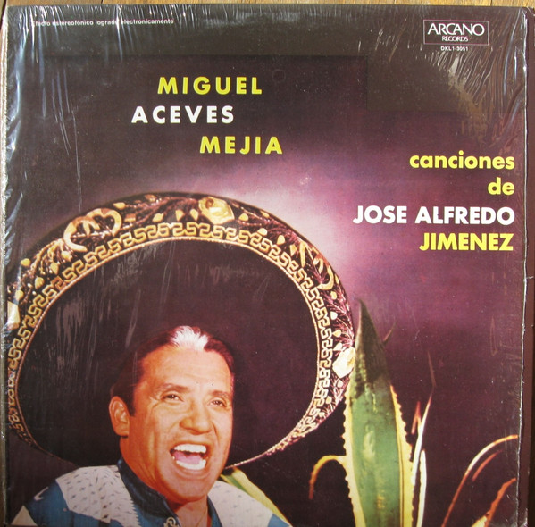 Miguel Aceves Mejia - Canciones De Jose Alfredo Jimenez (LP, RE)