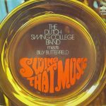 The Dutch Swing College Band Meets Billy Butterfield - Swing That Music (LP, Album)