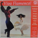 Fernando De La Rosa / Manolo Lopera / Carlos Ramos (9) - Viva Flamenco! (LP, Album)