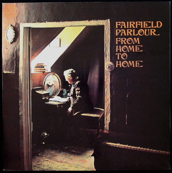 Fairfield Parlour - From Home To Home (LP, Album, RE, Gat)