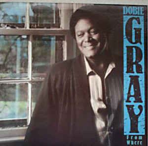 Dobie Gray - From Where I Stand (LP, Album)
