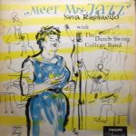 Neva Raphaello With The Dutch Swing College Band - Meet Mrs. Jazz (10", Mono)