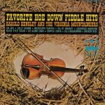 Harold Hensley And The Virginia Mountaineers - Favorite Hoe Down Fiddle Hits (LP, Album)