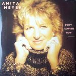Anita Meyer - Don't Leave Me Now (CD, Single)