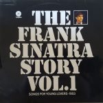 Frank Sinatra - The Frank Sinatra Story Vol. 1 - Songs For Young Lovers (LP, Album, RE)
