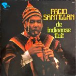 Facio Santillan - De Indiaanse Fluit (LP, Comp, Club)