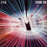 L.T.D. - Shine On (LP, Album)