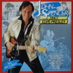 John Spencer - John Spencer Zingt Elvis Presley (LP, Album)