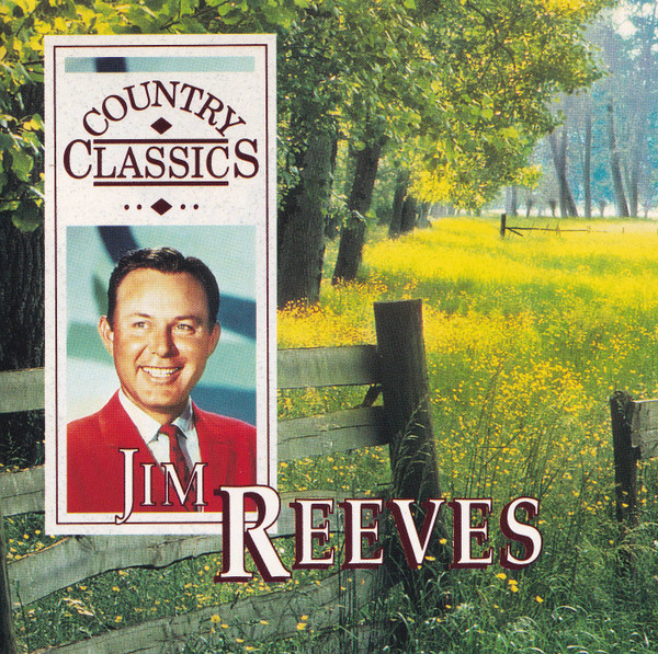 Jim Reeves - Country Classics - Jim Reeves (3xCD, Comp)