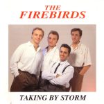 The Firebirds (4) - Taking By Storm (CD, Album)