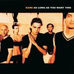 Kane (2) - As Long As You Want This (CD, Album)