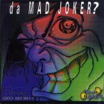 Da Mad Jokers - So High (12")