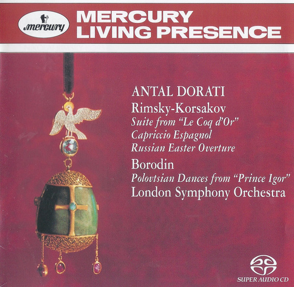 Rimsky-Korsakov* / Borodin*, Antal Dorati, London Symphony Orchestra - Suite From "Le Coq D'Or" / Capriccio Espagnol / Russian Easter Overture / Polovtsian Dances From "Prince Igor" (SACD, Hybrid, Multichannel, Comp, RE, RM)