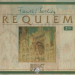 Fauré* / Berlioz* - Requiem (2xCD, Comp)