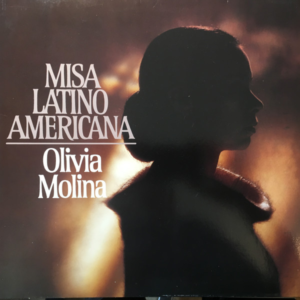 Olivia Molina - Misa Latino Americana (LP)