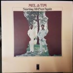 Mel & Tim - Starting All Over Again (LP, Album)