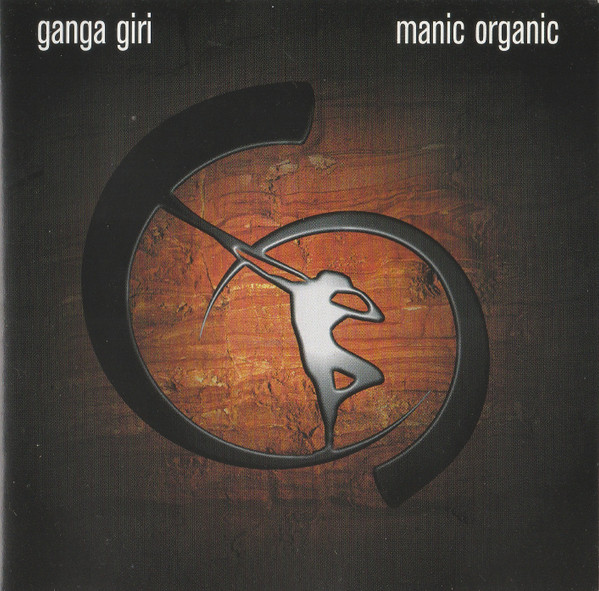 Ganga Giri - Manic Organic (CD, Album, Jew)