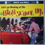 Various - Let's Go Rocking At The High School Hop (LP, Comp)