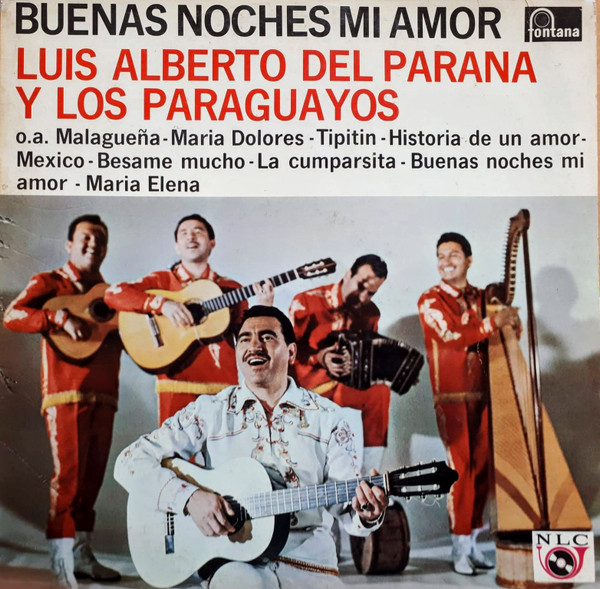 Luis Alberto del Parana y Los Paraguayos - Buenas Noches Mi Amor (LP, Comp, Club)