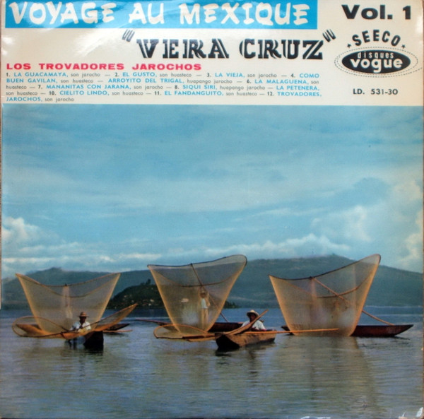 Los Trovadores Jarochos - "Vera Cruz" (LP)
