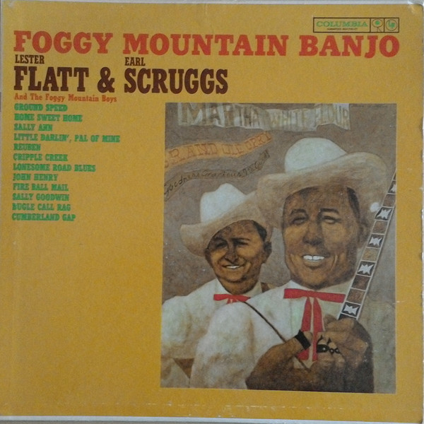 Flatt & Scruggs And The Foggy Mountain Boys - Foggy Mountain Banjo (LP, Album, Mono)