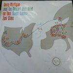 Gerry Mulligan And The Concert Jazz Band* Guest Soloist: Zoot Sims - Gerry Mulligan And The Concert Jazz Band On Tour (LP, Album, Mono)