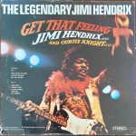 Jimi Hendrix & Curtis Knight - Get That Feeling (LP, Album)