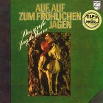 Various - Auf Auf Zum Fröhlichen Jagen (Das Große Jagdalbum) (2xLP)