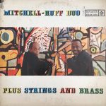 Mitchell-Ruff Duo* - Plus Strings And Brass (LP, Album, Mono)