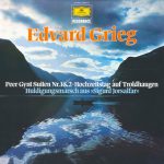 Edvard Grieg - Peer Gynt Suiten Nr.1&2 • Hochzeitstag Auf Troldhaugen / Huldigungsmarsch Aus »Sigurd Jorsalfar« (LP, Comp, RE, Ast)