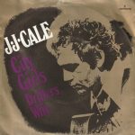 J.J. Cale - City Girls (7", Single)