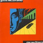 Steve Miller Band - Italian X Rays (LP, Album)