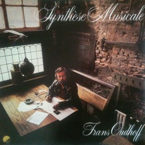 Frans Oudhoff - Synthèse Musicale (LP, Album)