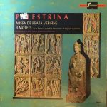 Giovanni Pierluigi da Palestrina, Spandauer Kantorei, Martin Behrmann - Missa De Beata Vergine / 3 Motets (LP, Album)