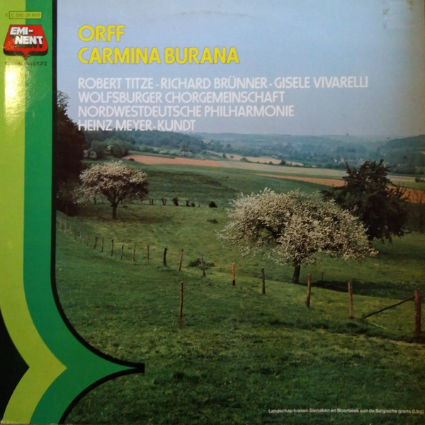 Carl Orff, Nordwestdeutsche Philharmonie, Heinz Meyer-Kundt, Robert Titze, Richard Brünner, Gisèle Vivarelli*, Wolfsburger Chorgemeinschaft Von 1869 - Carmina Burana (LP, RE)