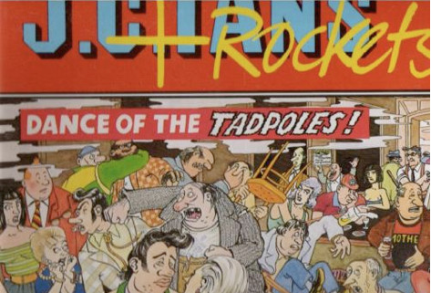 J.C. Tans + Rockets - Dance Of The Tadpoles (LP, Album)