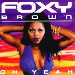 Foxy Brown - Oh Yeah (CD, Single, Car)