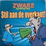 Zware Jongens (2) - Stil Aan De Overkant (CD, Single)