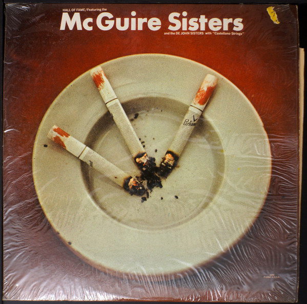 McGuire Sisters And De John Sisters With The Castellano Strings - Hall Of Fame / Featuring The McGuire Sisters And The De John Sisters With Castellano Strings (LP, Mono)