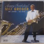 Max Greger - Happy Birthday! (2xCD, Comp)