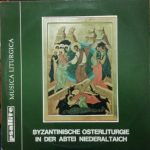 Irenäus Totzke - Byzantinische Osterliturgie In Der Abtei Niederaltaich (2xLP)
