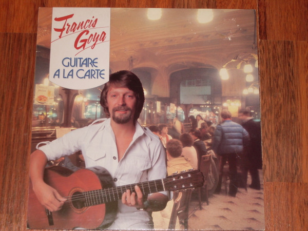 Francis Goya - Guitare A La Carte (LP, Album)