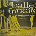Marina Svetlova, Theodor Haig - Ballet Music For Barre And Centre Exercises (Beginners) (10")