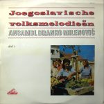 Ansambl Branka Milenovića - Joegoslavische Volksmelodieën Deel 1 (LP)