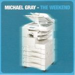 Michael Gray - The Weekend (CD, Single, Enh, Car)