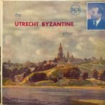 Utrechts Byzantijns Koor, Myroslaw Antonowycz - The Golden Domes Of Kiev (10", Album)
